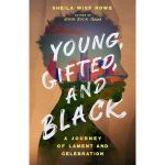 Young, Gifted, And Black: A Journey Of Lament And Celebration (Paperback) - Image 2