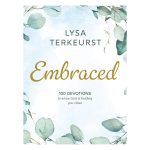 Embraced: 100 Devotions to Know God is Holding You Close (Hardcover) - Image 6
