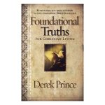 Foundational Truths For Christian Living: Everything You Need (Paperback) - Image 2
