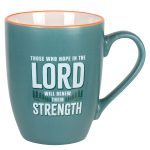 Those Who Hope in the Lord Will Renew Their Strength Teal Ceramic Mug - Image 3