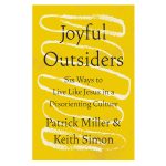 Joyful Outsiders: Six Ways to Live Like Jesus in a Disorienting Culture (Paperback) - Image 2