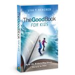 The Good Book for Kids: How the Bible's Big Ideas Relate to You (Paperback) - Image 3