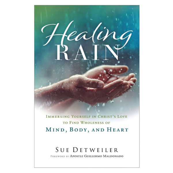 Healing Rain: Immersing Yourself in Christ's Love to Find Wholeness (Paperback) - Image 3