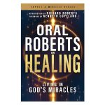 Oral Roberts on Healing: Living in God’s Miracles - Expect a Miracle PB - Image 2