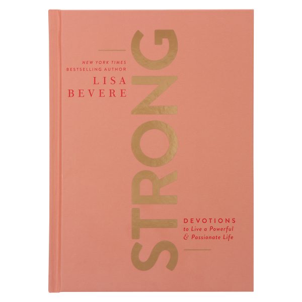 Strong: Devotions to Live a Powerful and Passionate Life (Hardcover) - Image 15