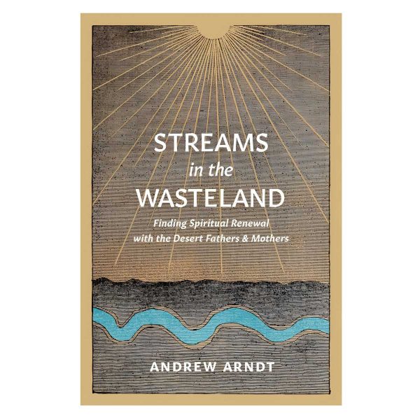 Streams in the Wasteland: Finding Spiritual Renewal (Paperback) - Image 3