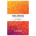 Holiness: Its Nature, Hindrances, Difficulties And Roots (Paperback) - Image 2