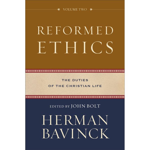 Reformed Ethics: The Duties of the Christian Life Volume 2 (Hardcover) - Image 3