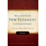 The Macarthur NT Commentary Vol 26: Titus Hardcover - Image 3