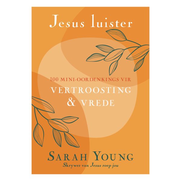 Jesus Luister: 100 Mini-oordenkings vir Vertroosting en Vrede (Sagteband) - Image 3