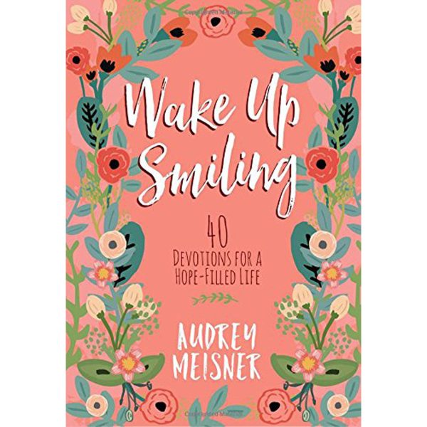 Wake Up Smiling (Hardcover) - Image 5