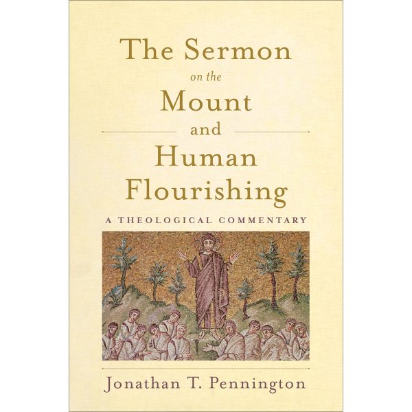 The Sermon On The Mount And Human Flourishing 2018 (Paperback) - Image 1
