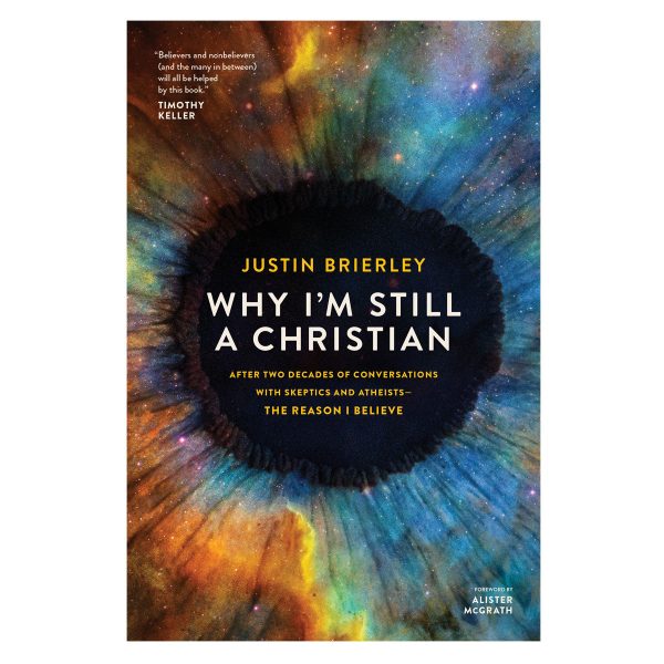 Why I’m Still a Christian: After 2 Decades of Conversations with Skeptics & Atheists PB - Image 1