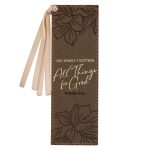 God Works Together All Things For Good Brown Faux Leather Bookmark - Image 3