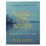 God on Mute: Engaging the Silence of Unanswered Prayer (Paperback) - Image 2