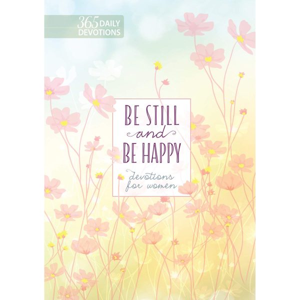Be Still And Be Happy: 365 Daily Devotions For Women (Hardcover) - Image 6