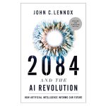2084 and the AI Revolution Updated: How AI Informs Our Future (Hardcover) - Image 4