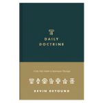 Daily Doctrine: A One-Year Guide to Systematic Theology (Hardcover) - Image 4