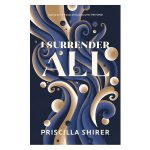 I Surrender All: Inspired by the Themes of the Feature Film, The Forge PB - Image 2
