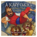 A Scary Choice: The Story of Daniel in the Lion's Den (Paperback) - Image 22