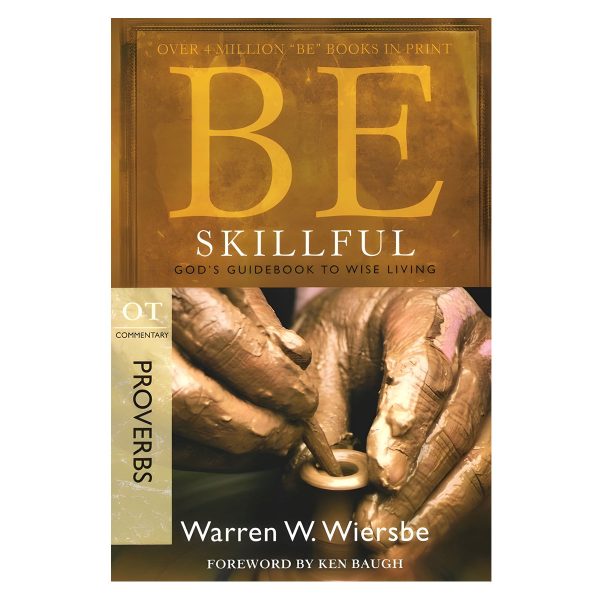Be Skillful Proverbs Commentary: God's Guidebook to Wise Living (Paperback) - Image 4