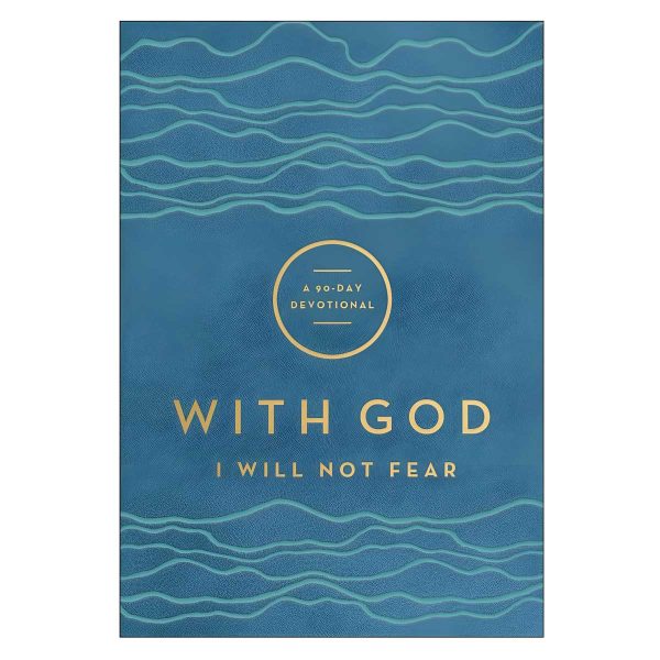With God I Will Not Fear: A 90-Day Devotional (Imitation Leather) - Image 4