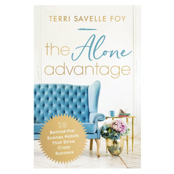 The Alone Advantage: 10 Behind-the-Scenes Habits That Drive Crazy Success (Paperback) - Image 3
