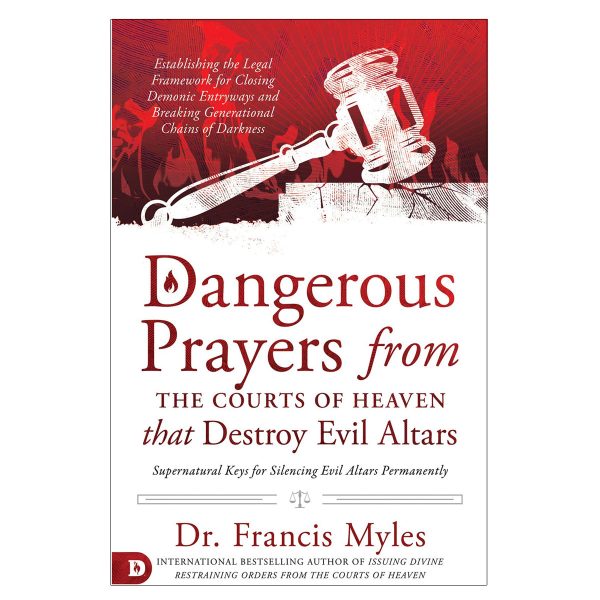 Dangerous Prayers From The Courts Of Heaven (Paperback) - Image 4