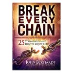 Break Every Chain: 25 Strongholds And How To Defeat Them (Paperback) - Image 4