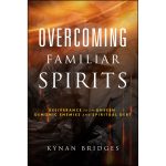 Overcoming Familiar Spirits: Deliverance From Unseen Demonic Enemies And Spiritual Debt (Paperback) - Image 3