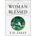 Woman, Thou Art Blessed: A 90 Day Devotional Journey (Hardcover) - Image 2