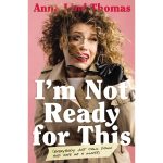 I'm Not Ready For This: Everybody Just Calm Down And Give Me A Minute (Paperback) - Image 4