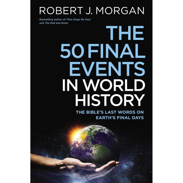 The 50 Final Events In World History: The Bible's Last Words On Earth's Final Days (Hardcover) - Image 4