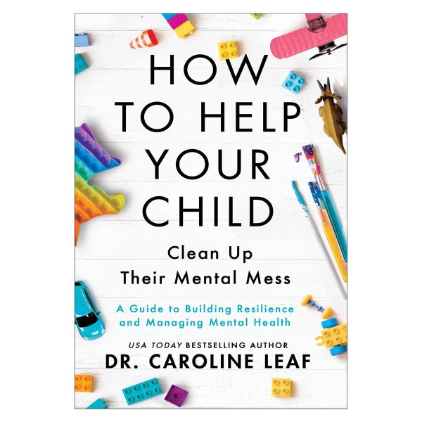 How To Help Your Child: Clean Up Their Mental Mess (Paperback) - Image 4