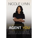 Agent You: Show Up, Do The Work, And Succeed On Your Own Terms (Hardcover) - Image 4