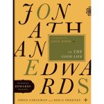 Jonathan Edwards On The Good Life (5 The Essential Edwards Collection)(Paperback) - Image 4