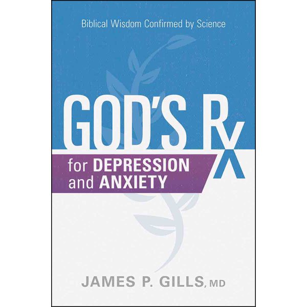 God's Rx For Depression / Anxiety: Biblical Wisdom Confirmed / Science (Paperback) - Image 4