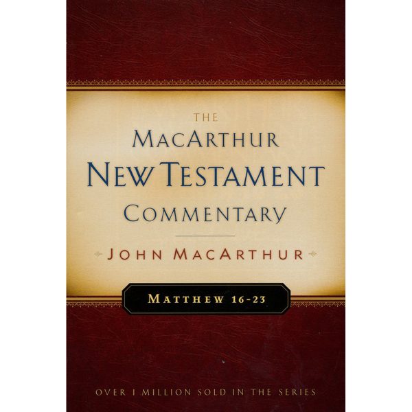 The Macarthur NT Commentary Vol 3: Matthew 16-23 Hardcover - Image 4