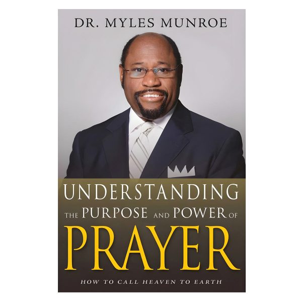 Understanding The Purpose And Power Of Prayer Expanded (Paperback) - Image 7