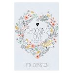 Choosing Love: In a Broken World (Paperback) - Image 4