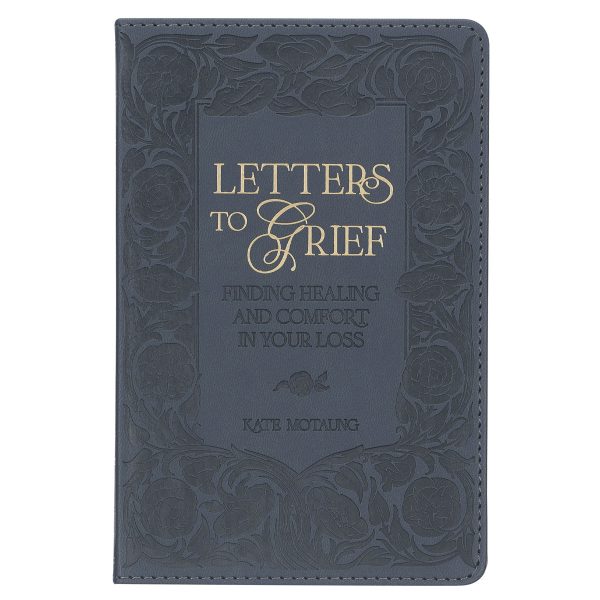 Letters To Grief: Finding Healing and Comfort In Your Loss (Faux Leather) - Image 21