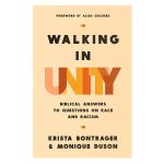 Walking in Unity: Biblical Answers to Questions on Race and Racism (Paperback) - Image 4