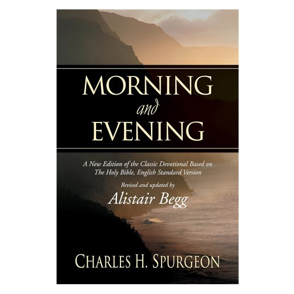 Morning and Evening: A New Edition of the Classic Devotional Based on the Holy Bible, ESV PB - Image 3