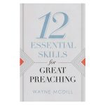 12 Essential Skills for Great Preaching (Paperback) - Image 4