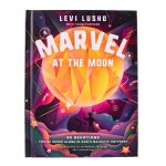 Marvel At The Moon: 90 Devotions: You're Never Alone In God's Majestic Universe HC - Image 16