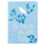 He Calls Me His Child: 100 Days of Meditations on the Promises of God (Imitation Leather) - Image 4