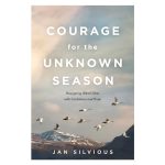 Courage for the Unknown Season: Navigating What's Next with Confidence and Hope PB - Image 4