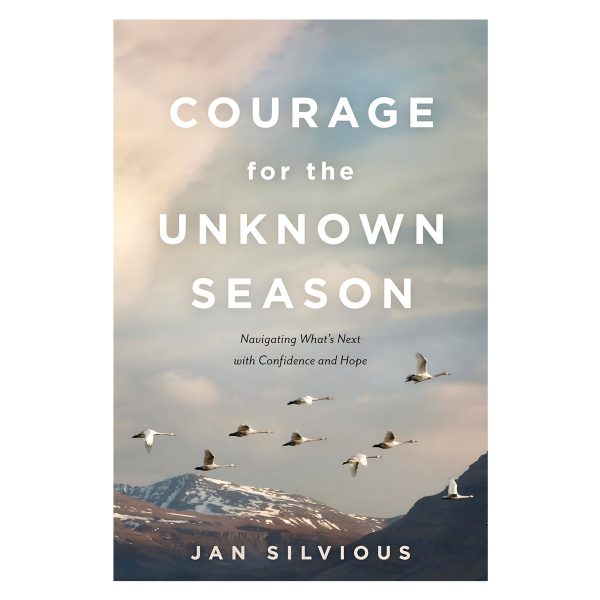 Courage for the Unknown Season: Navigating What's Next with Confidence and Hope PB - Image 4