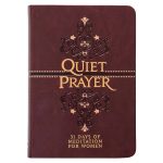 Quiet Prayer: 31 Days of Meditation for Women (Imitation Leather) - Image 4