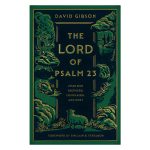 The Lord of Psalm 23: Jesus Our Shepherd, Companion and Host (Paperback) - Image 4